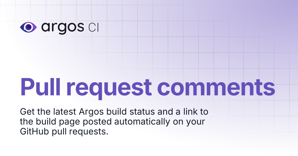 Pull request comments | Argos Docs