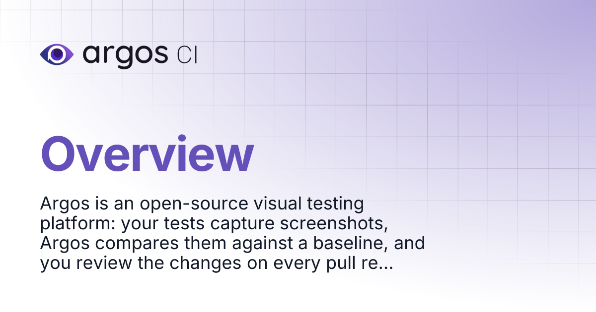 Overview | Argos Docs